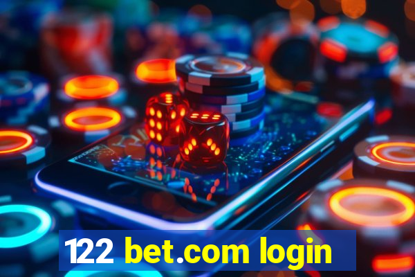 122 bet.com login